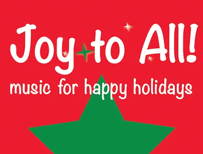 Joy to All!